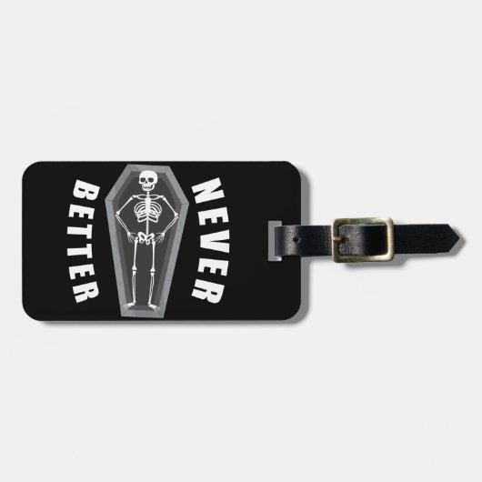 スケルトンのハロウィンの中で死んだほうがずっといいよ ラゲッジタグ (正面横)