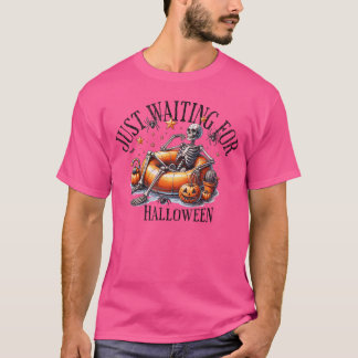 スケルトンの不気味な夏のユーモアただハロウィンを待つばかり Tシャツ