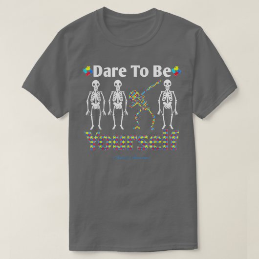 スケルトンダブ 自分らしくあれ 面白い自閉症 Tシャツ (デザイン正面)