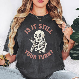 スケルトン、まだあなたの番ですか グラフィック Tシャツ