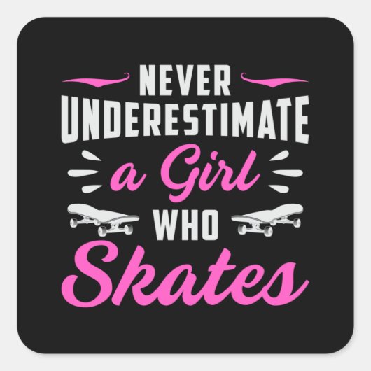 スケーターガールズガールズSk8スケートで滑るスケートボードギフトアイディア スクエアシール (正面)