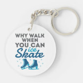 スケートができるときに歩く理由 キーホルダー (裏面)