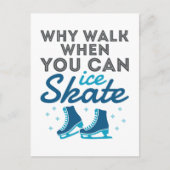 スケートができるときに歩く理由 ポストカード (正面)