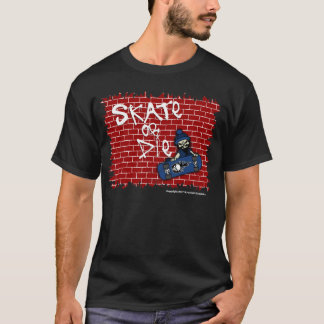 スケートはまたはTシャツ死にます Tシャツ