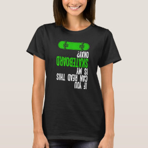 スケートボーもしドはOKスケートボーダー Tシャツ