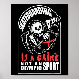 スケートボードはスポーツではなく犯罪 ポスター