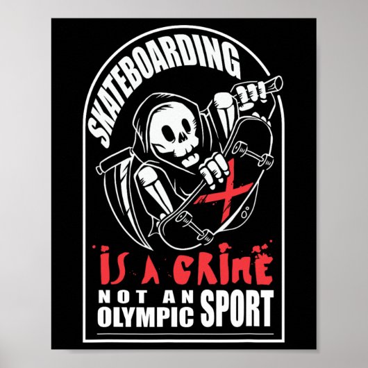 スケートボードはスポーツではなく犯罪 ポスター (正面)