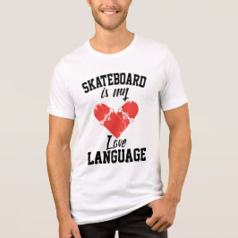 スケートボードは私の愛の言語である – おもしろいスケートボード トライブレンドTシャツ