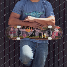 スケートボード SK8 or DIE