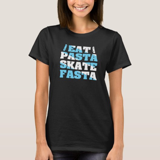 スケー食べタボーダー用パスタスケートファスタ引用文 Tシャツ (正面)