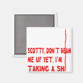 スコッティまだ私にビームを上げないで私は….. マグネット (正面/裏面)