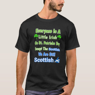 スコットを除いて全員がセントパトリックの日にアイルランド語である Tシャツ