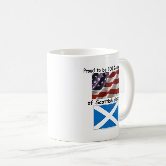 スコットランドの降下の100%のアメリカ人があること誇りを持った コーヒーマグカップ (正面右)