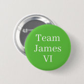 スコットランドのTeam James VI 缶バッジ (正面&裏面)