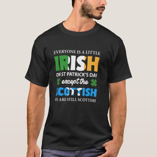 スコットランド人以外はみんなイリッシュ Tシャツ (正面)