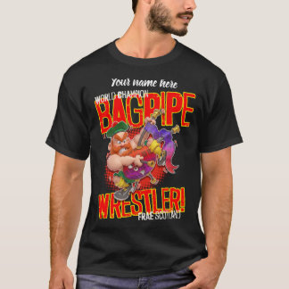 スコットランド出身の世界チャンピオン・バグパイプレスラー Tシャツ