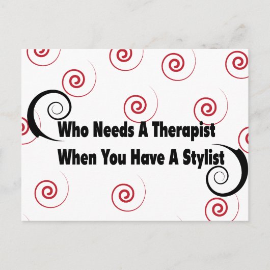 (スタイリストを持っているときにセラピストが必要なユーザー) ポストカード (正面)