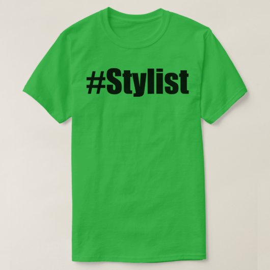スタイリストハッシュタグスタイリスト Tシャツ (デザイン正面)