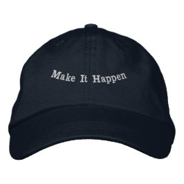 スタイリッシュな「Make It Happen」ネイビーの快適なパーフェクトキャップ 刺繍入りキャップ