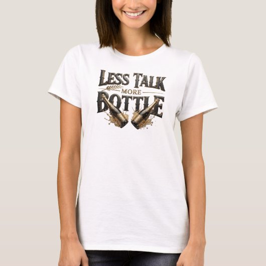 スタイリッシュ オレンジ LESS TALK MORE BOTTLE テキストデザイン Tシャツ (正面)