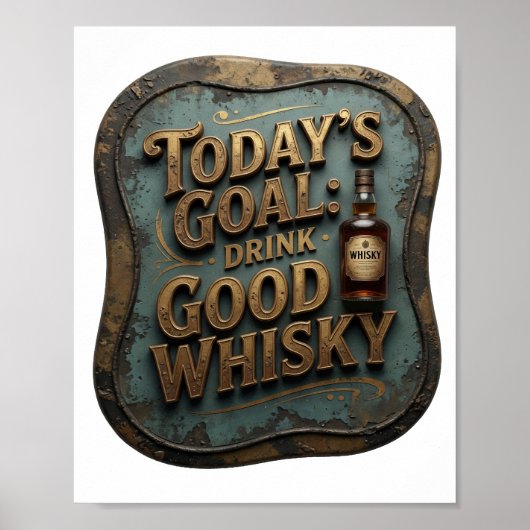 スタイリッシュ ゴールド TODAY'S GOAL DRINK GOOD WHISKY ポスター (正面)