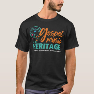 スタイリッシュGOSPEL MUSICは私の伝統 Tシャツ
