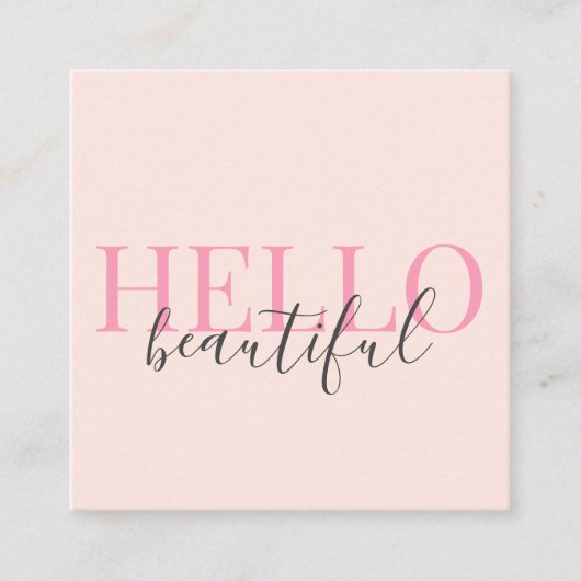 スタイリッシュHello Beautifulスクリプトガーリー赤面ピンク スクエア名刺 (正面)