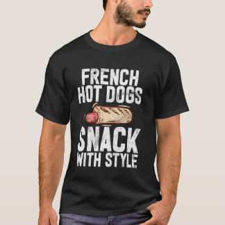 スタイルホットドッグのおやつ フランス風ホットドッグ Tシャツ