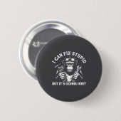 スタッドを直せるけど痛いよ 機械工 面白い 缶バッジ (正面&裏面)