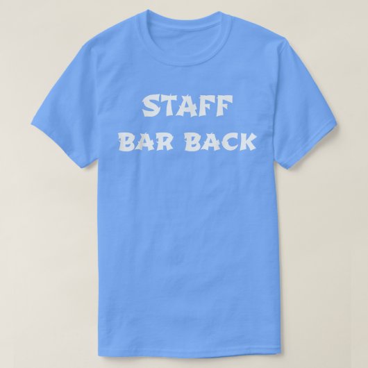 スタッフバーバック従業員 Tシャツ (デザイン正面)