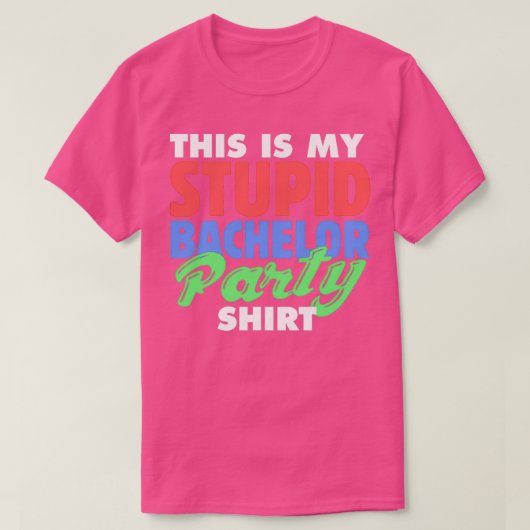 スタンおもしろいグパーティーこれは私の愚かな独身シャツ Tシャツ (デザイン正面)