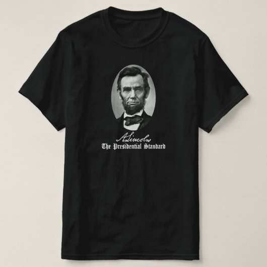 スタンダードのエイブラハム大統領の・リンカーン。 Tシャツ (デザイン正面)