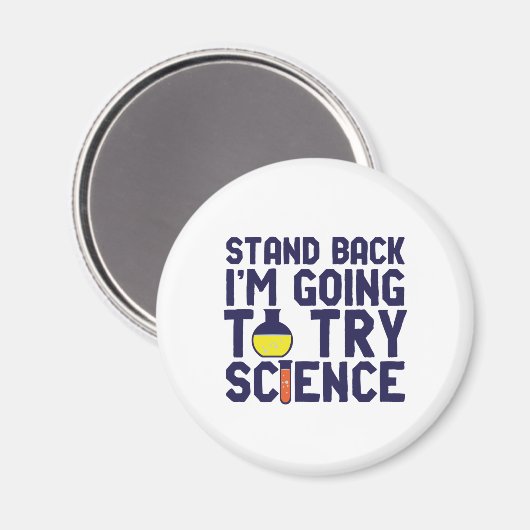 スタンドバック私は科学のギークを試みるおもしろい マグネット (正面/裏面)