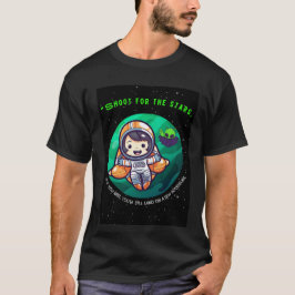 スターを目指せ、宇宙飛行士 Tシャツ