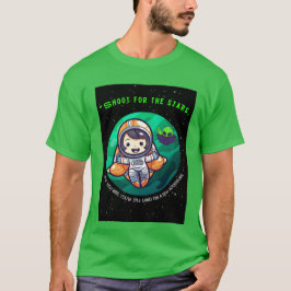 スターを目指せ、宇宙飛行士 Tシャツ