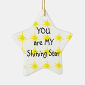 スターオーナメント-あなたは私のスター輝くです セラミックオーナメント (右)