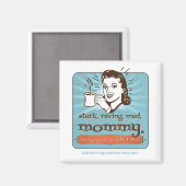 スターク。レイビング。不機嫌。ママ。ロゴマグネット マグネット (正面/裏面)