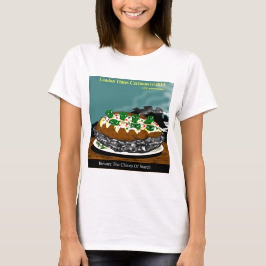 スターチのチャイブに気をつけろ 面白いポテト Tシャツ (正面)