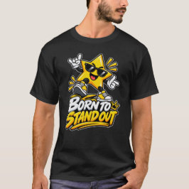 スター — 目立って生まれた Tシャツ
