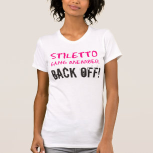 「スティレット集団メンバ – バックオフ!」 Tシャツ