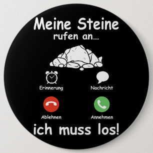 スティーヌコールIch Muss Los Geologist おもしろい Geologist 缶バッジ
