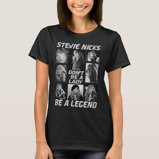 スティーヴィー・ニックスの "伝説になろう" レディをやめて  Tシャツ (正面)