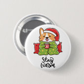 ステイウォームクリスマスコルギサンタハットホリデー 缶バッジ (正面&裏面)