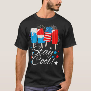 ステイクールポプシクルアメリカ国旗7月パトリ第4日 Tシャツ