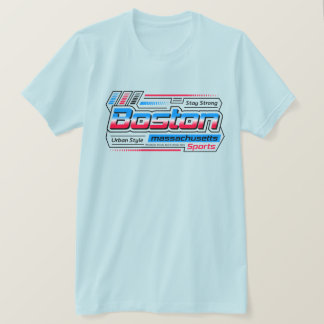 ステイストロングボストンマサチューセッツ州スポーツ Tシャツ