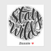 ステイワイルドカスタムビニールステッカー シール (シート)