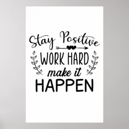 ステイ前向きワーク懸命実現 ポスター