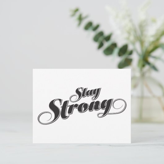 ステイ感動的ストロング勇気付けられる引用文 ポストカード (スタンド正面)