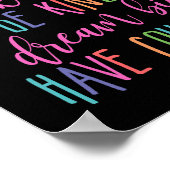 ステイ謙虚な仕事の懸命親切な夢の大きな勇気を持つ ポスター (角)