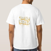 「ステイ金ゴールド」をスローガンにTシャツ。 Tシャツ (裏面)
